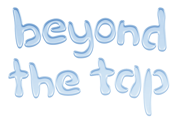 Beyond the Tap