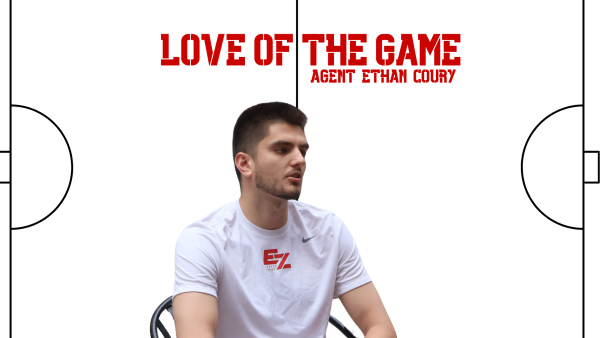 Love Of The Game: Agent Ethan Coury