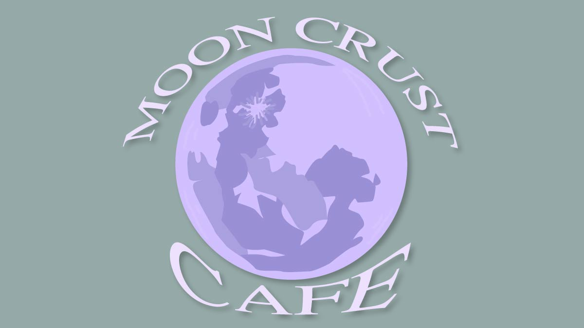 Cafe Wednesday: Moon Crust Cafe